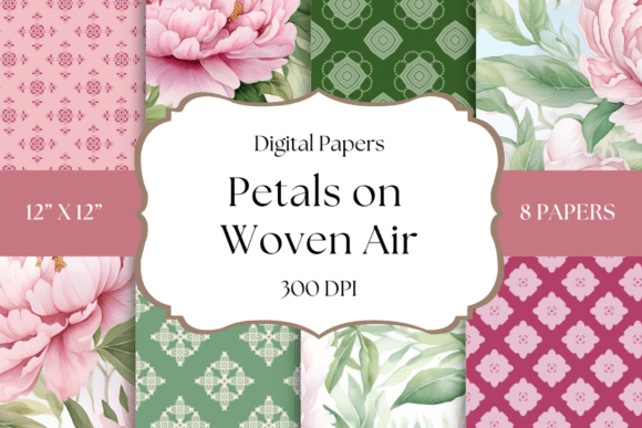 Petals on Woven Air: Digital Papers for Elegant Design
